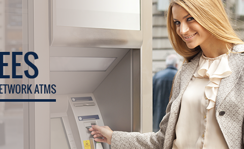 No Fees on Out of Network ATMs