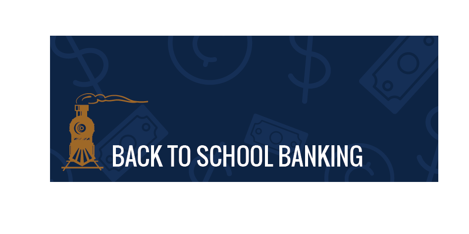 Back to School Banking