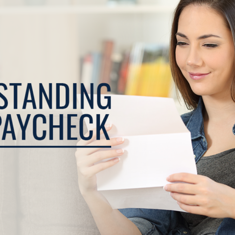 Understanding your paycheck