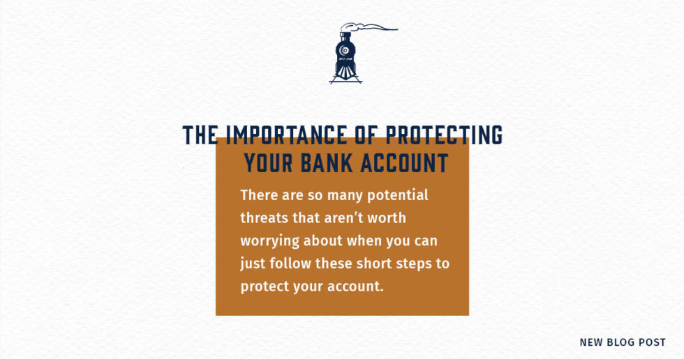 The Importance Of Protecting Your Bank Account - Points West Community Bank